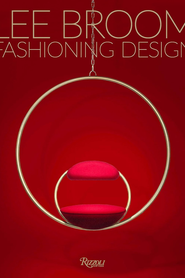 Книга Rizzoli Lee Broom Fashioning Design