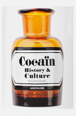 Книга ASSOULINE Cocaïn: History & Culture ,  арт. 9781614287551 купить в интернет-магазине
